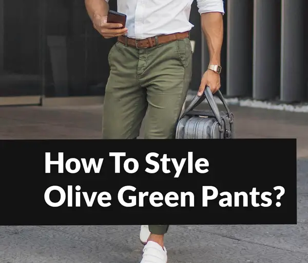 What to Wear with Olive Green Pants for Men in 2022 | The Highest Fashion