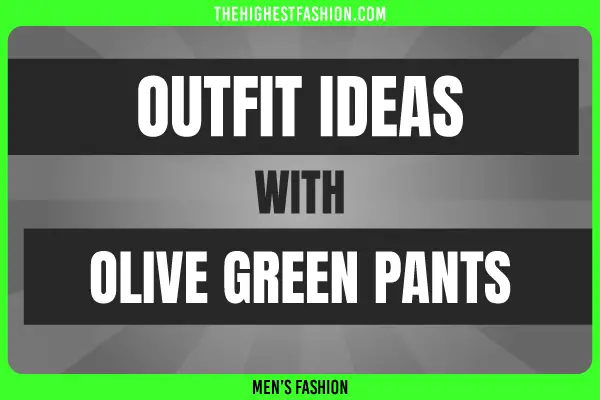 How to Wear Green Pants in Style: The Only Guide You'll Need
